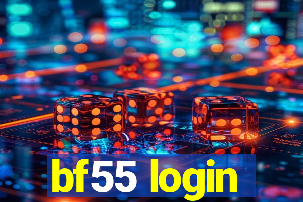 bf55 login